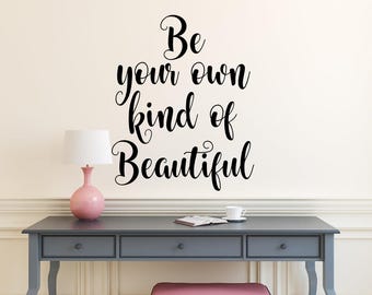 Be Your Own Kind Of Beautiful Wall Art be your own kind | etsy Be Your Own Kind Of Beautiful Wall Art be your own kind | etsy
