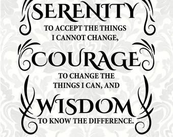 Serenity Prayer SVG - Serenity - Courage - Wisdom (SVG, PDF, Digital File Vector Graphic)