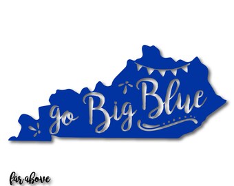 State of Kentucky Silhouette Outline Go Big Blue - SVG, EPS, DXF, png, jpg digital cut file for Silhouette or Cricut Banner