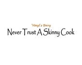 Never Trust A Skinny Cook - Wall Decal - Vinyl Wall Decals, Wall Decor, Kitchen Wall Decal, Kitchen Decal, Kitchen Decor