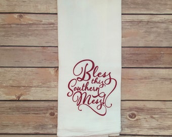 tea towels, bless this southern mess, kitchen towel, kitchen towel with saying, personalized gift, flour sack towel, kitchen decor