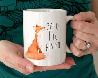Printed Mug, Zero Fox Given Mug, Custom mugs, Watercolour Fox, Personalized Mugs, Funny Fox Mug, Typography, Inspirational Mug, Gift Mug