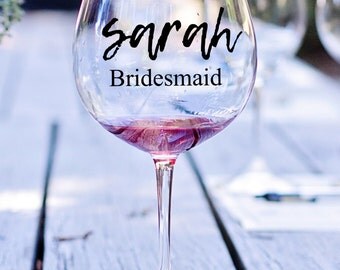 Vinyl Decal, Bridesmaid Decal, Bridesmaid Wine Glass Decal, Wedding Decal, Wine Glass Decal, Wedding Wine Glass Decal, Bridal Party Favor