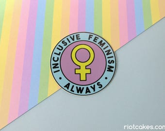 Inclusive Feminism Always Sticker • Pastel Round Feminist Resist