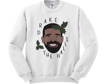 Drake The Halls Sweatshirt, Drake Christmas, Deck The Halls, Christmas Party, Holiday Party, Hip Hop Christmas
