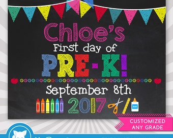 First Day of Pre-K Sign - 1st Day of School Printable - First Day of School Sign - Chalkboard Sign - Customized Name and Date - Any Grade