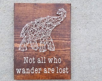 Made to Order String Art Elephant Not all Who Wander are Lost Sign