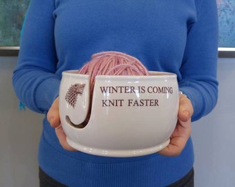Ceramic Yarn Bowl Winter is coming, Knit Faster, Game of Thrones Knitting Bowl handmade in my Charleston, SC studio