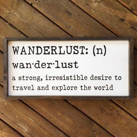 Wanderlust Definition Framed Wood Sign Travel Theme Custom