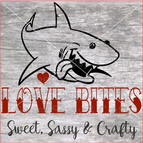 Love Bites Shark Valentine's Day SVG JPG PNG by ...
