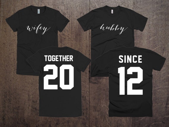 Any number Couple T-shirts set Together Since Wifey