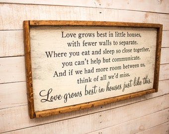 Love Grows Best in Little Houses Sign | Love Grows Best | Wood Sign | Love Grows Best In Little Houses Just Like This Wood Sign Rustic Wood