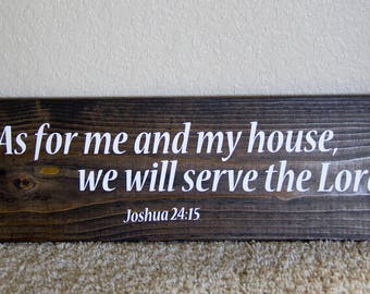 As for me and my house we will serve the Lord Distressed Wood