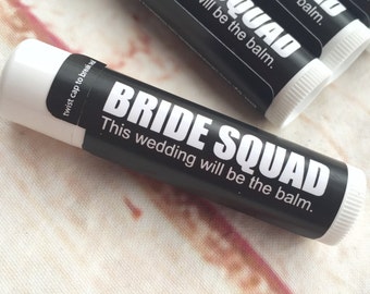 Bachelorette Party Favors - Bachelorette Lip Balm - Fun Wedding Favors - Bride Squad - Bachelorette Party Lip Gloss
