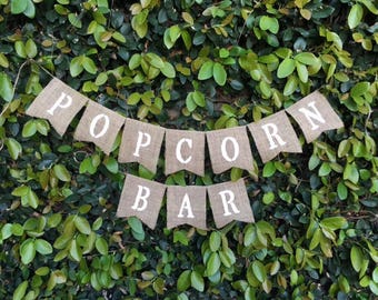 Popcorn Bar Banner | Popcorn Burlap Banner | Rustic Wedding Decor | Movie Night Decor | Dessert Bar | Birthday Party Sign | Popcorn Sign