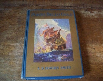 1924 First Printing Porto Bello Gold (Pirate Adventure)