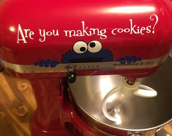 Kitchen Aid Mixer Decal, Cookie Monster, Are You Making Cookies? Decal - Kitchenaid Decal