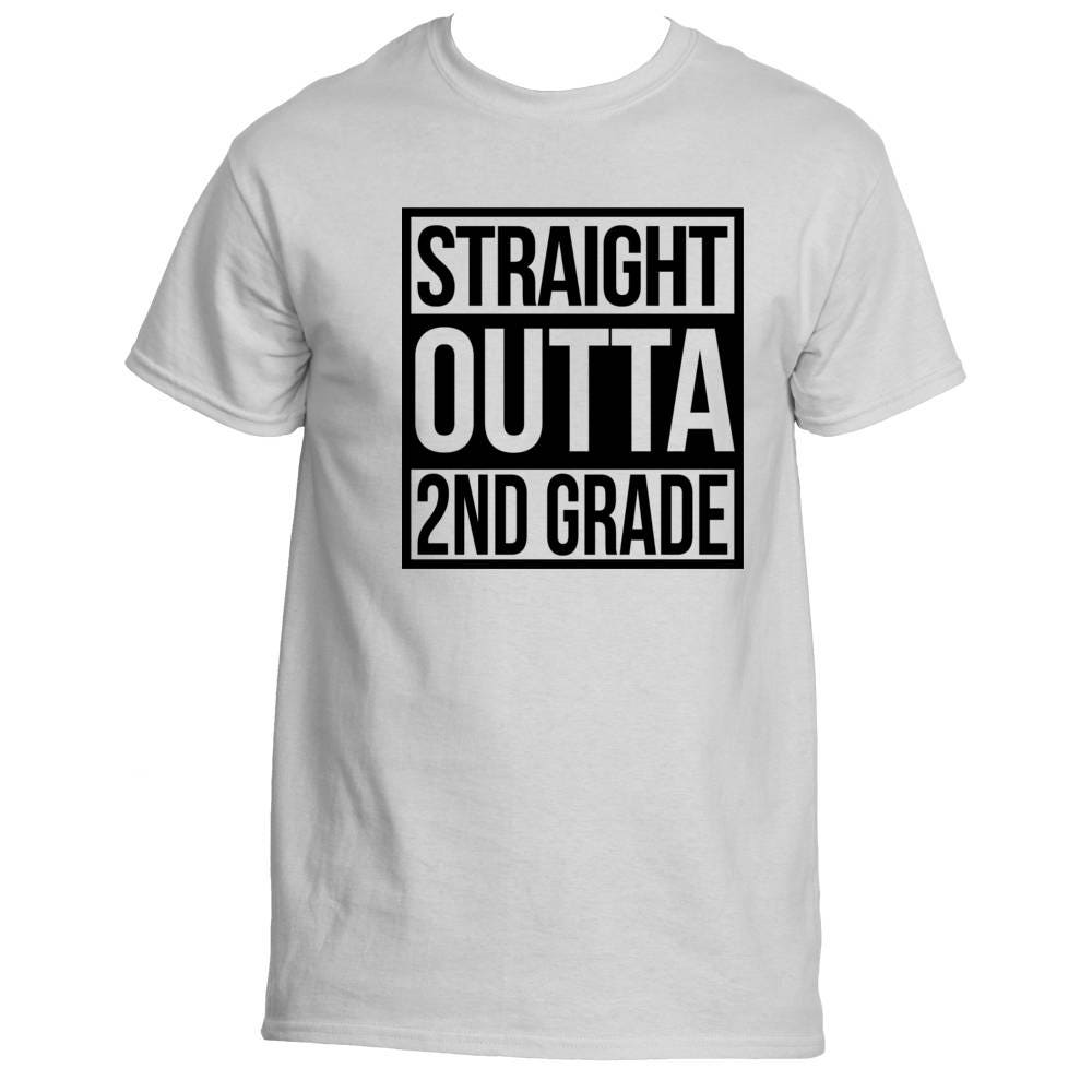 Straight Outta 2nd Grade Shirt 2nd Grade Shirt Elementary