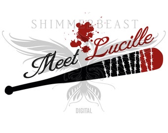 The Walking Dead SVG Cut File | Negan quote svg | Meet Lucille svg | Negan Walking Dead svg | Walking Dead fan SVG | Negan svg