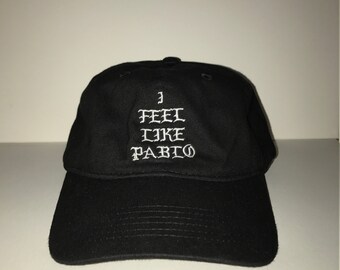 NEW I Feel Like Pablo Baseball Hat Dad Hat Adjustable back strap Unisex Dad Hats Embroidered Dad Hat Dad Cap