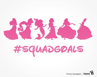 Princess squad goals svg, Disney squad goals clipart, Ariel squad goals svg silhouette, svg, eps, png, dxf, pdf. Cut Print Mug Shirt Decal