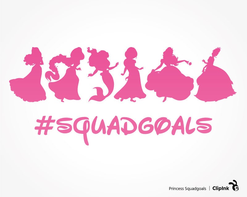 Download Princess squad goals svg Disney squad goals clipart Ariel