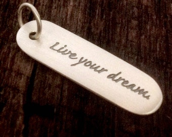Sterling Silver Inspirational Charm - LIVE Your DREAM C121