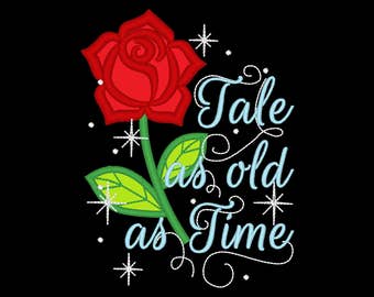 Belle rose Tale as old as time beautiful rose applique embroidery design assorted sizes 4x4, 5x7 and 6x10