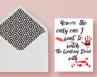 Walking Dead Anniversary card, Funny Anniversary card, Printable Walking Dead Card, Valentines day card, Love card