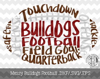 Messy Bulldogs Football design INSTANT DOWNLOAD in dxf/svg/eps for use with programs such as Silhouette Studio and Cricut Design Space