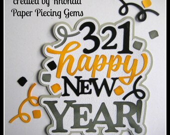 Happy New Year's Title paper piecing scrapbook page die cut by Rhonda rm613art