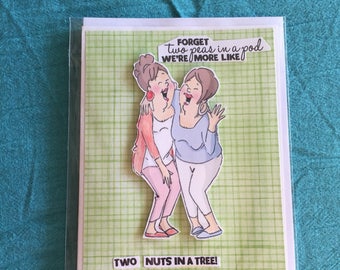 Funny Friendship card, greeting card, handmade, gal pals, "two peas in a pod", humorous, One of a kind card by Mamaguccis