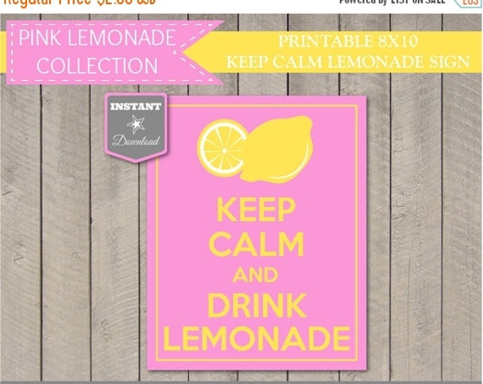 SALE INSTANT DOWNLOAD Printable 8x10 Keep Calm and Drink Lemonade/ Diy Printables / Pink Lemonade Collection / Item #409