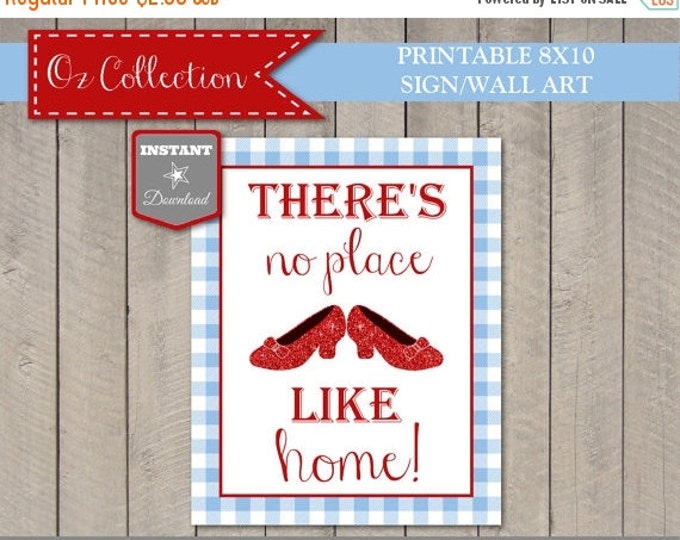 SALE INSTANT DOWNLOAD Wizard of Oz There's No Place Like Home 8x10 Sign / Printable Diy / Oz Collection / Item #111