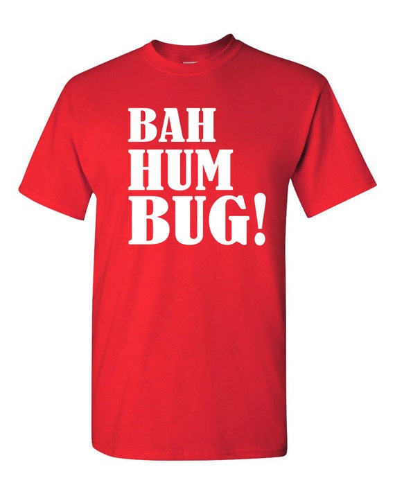 bah hum bug shirt