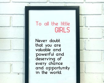 To All the Little Girls - Feminist Nursery Art - Hillary Clinton Quote Print Feminist Art Hillary Quotes Concession Speech Feminist Gift