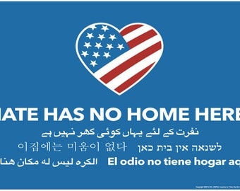 Hate Has No Home Here Sign