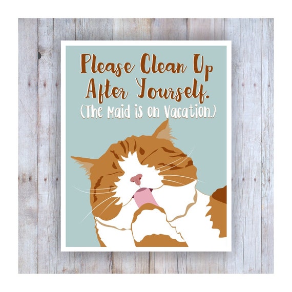 Cat Sign Cat Kitchen Clean Up Cat Art Funny Cat Gifts