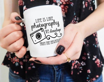 Photographers Gift, Camera Mug, Mugs for Photographers, Life Is Like Photography, Photography Gifts for Her, Photographer Mug, Cute camera