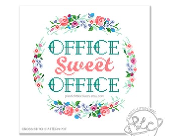 Office Sweet Office. Modern Floral Cross Stitch Pattern. Funny. Digital Download PDF.