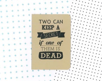 Pretty little liars notebook - two can keep a secret if one of them is dead
