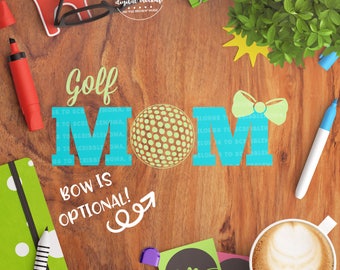 Golf Mom svg, Golf Shirt svg, Golf Cut Files, Golf Love svg, Golf svg, Cut Files for Silhouette for Cricut