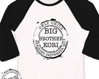 Only Child expiring shirt personalized Big Brother Sister tshirt Pregnancy Announcement shirts raglan sleeve new baby shirts for kids