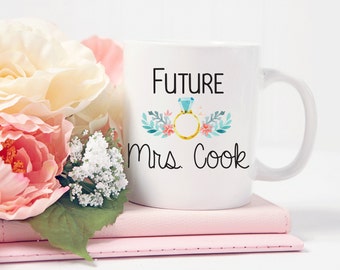 Future Mrs. Personalized Mug, Engagement Announcement, I'm Engaged, Future Mrs Mug, Custom Name Mug, I'm Getting Married, Engagement Ring