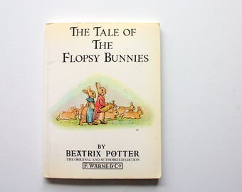 The Tale of the Flopsy Bunnies / Vintage Beatrix Potter Book / Rabbit Book