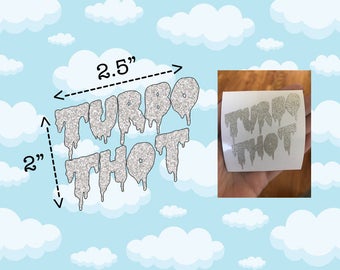 TURBO THOT Glitter Sticker Decal Laptop Decal Laptop Sticker Phone decal Phone sticker Car Sticker Car Decal Window Decal Window Sticker
