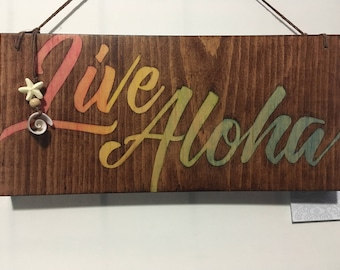 Stained Wood Live Aloha Sign