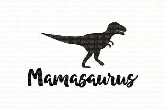 Free Free Mamasaurus Svg 339 SVG PNG EPS DXF File