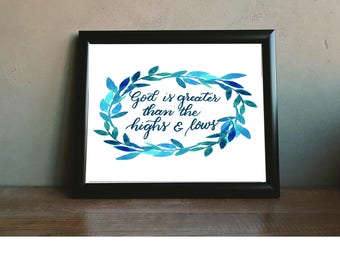 God Is Greater than the Highs and Lows | Ups and Downs | Brushlettering | Instant Download