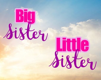 Big Sister Svg, Little Sister Svg, Big Sis Svg, Lil Sis Svg, Sisters Svg, New baby Svg